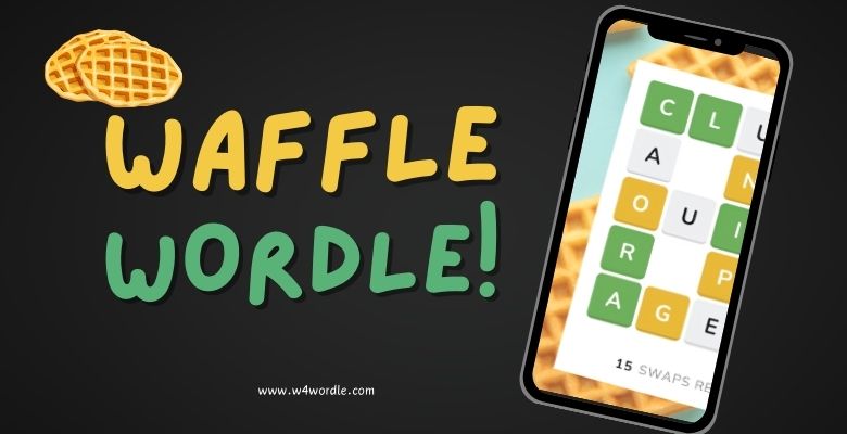 Waffle Wordle